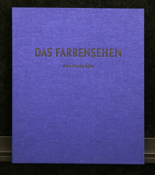 Eder, Martin - Das Farbensehen - Hypnotische Spektralinduktion - handsigniert